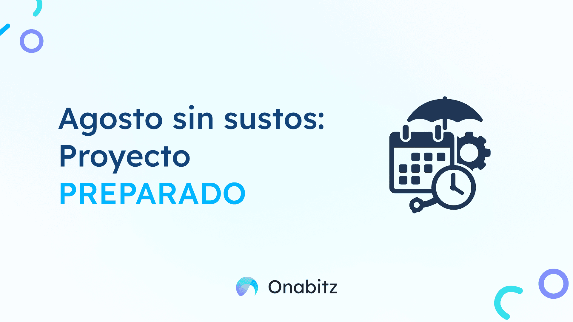 Agosto ya está aquí, ¿lo has preparado todo para las vacaciones?